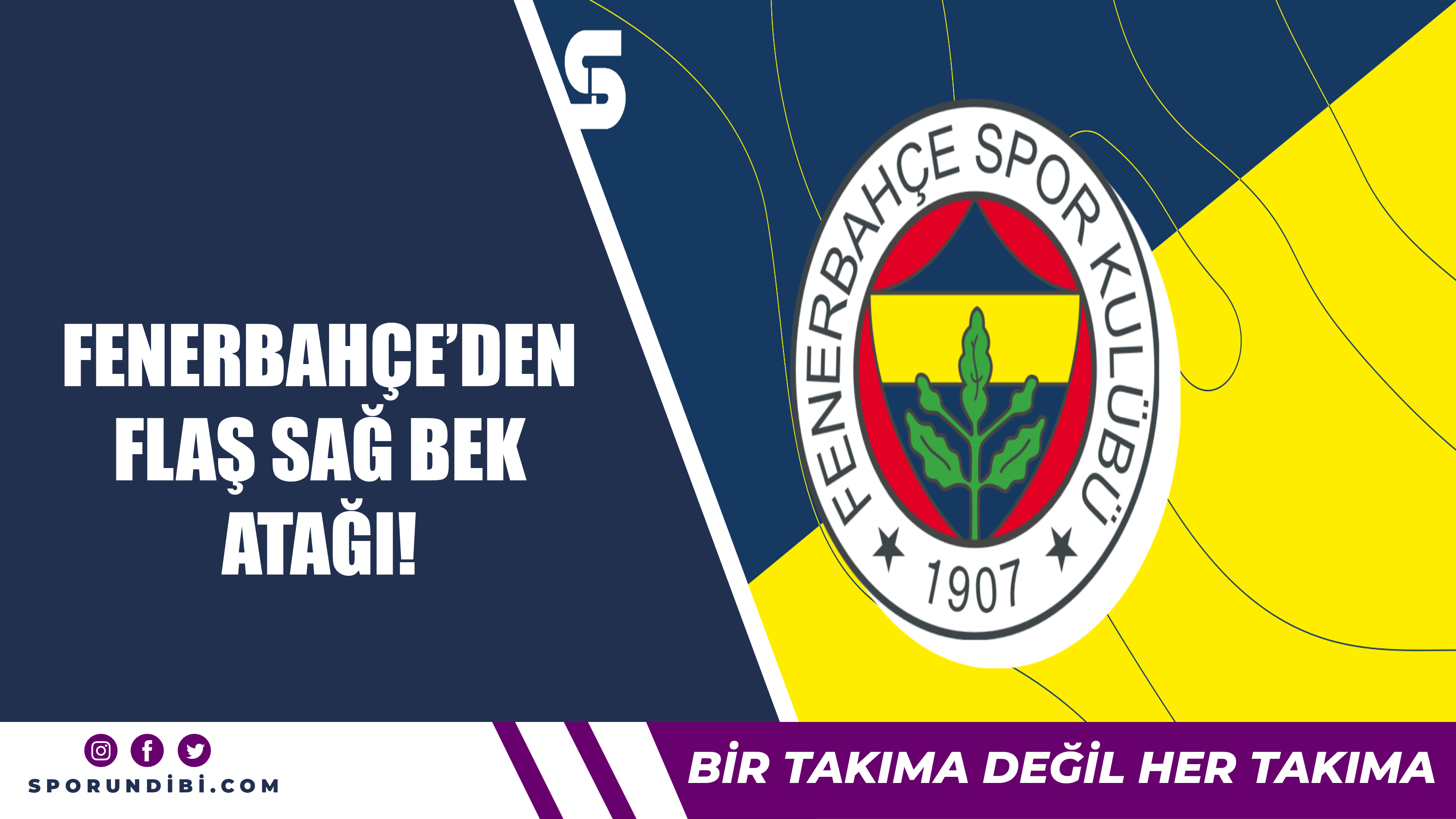 Fenerbahçe'den flaş sağ bek atağı!