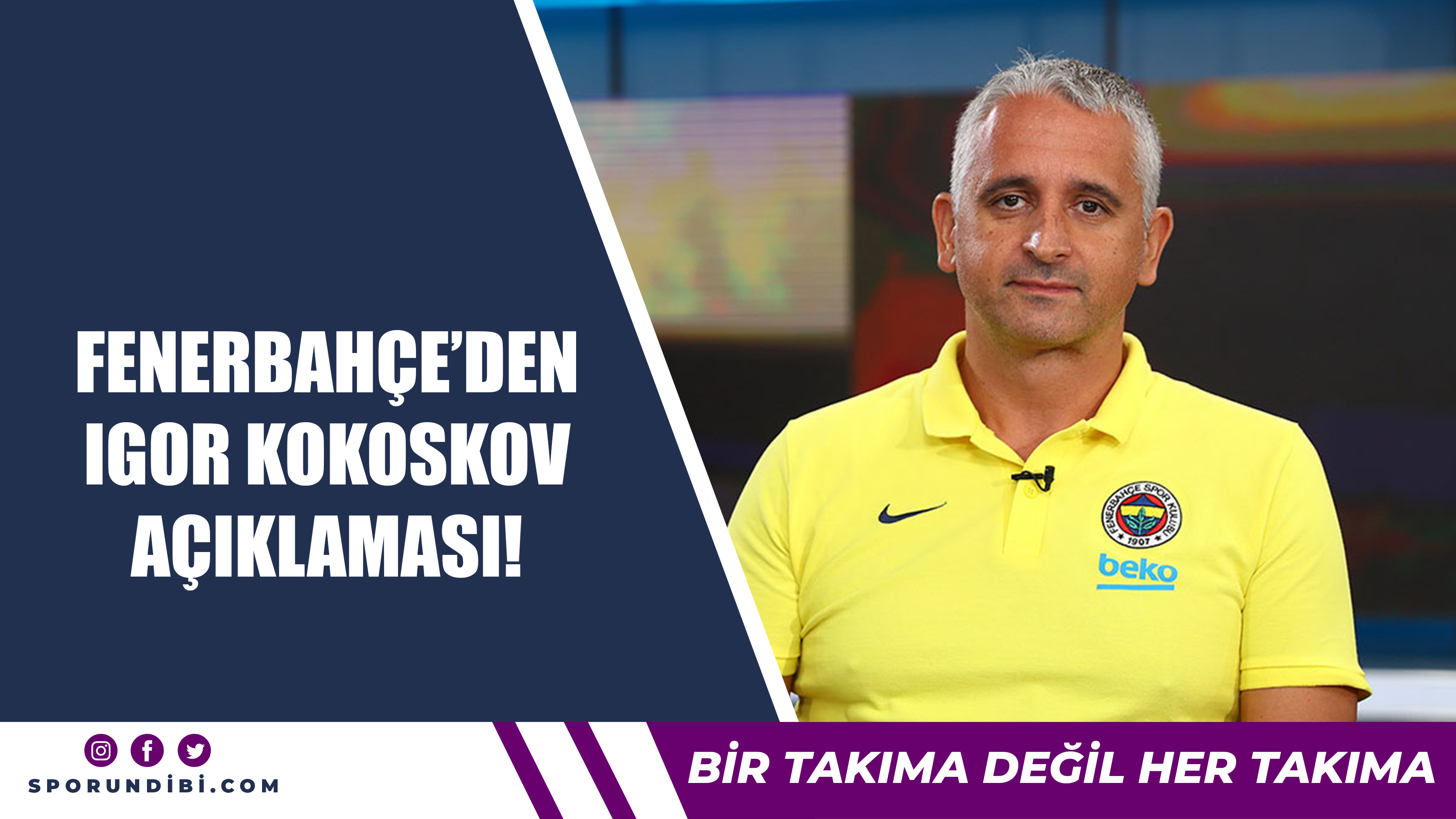 Fenerbahçe'den Igor Kokoskov açıklaması!