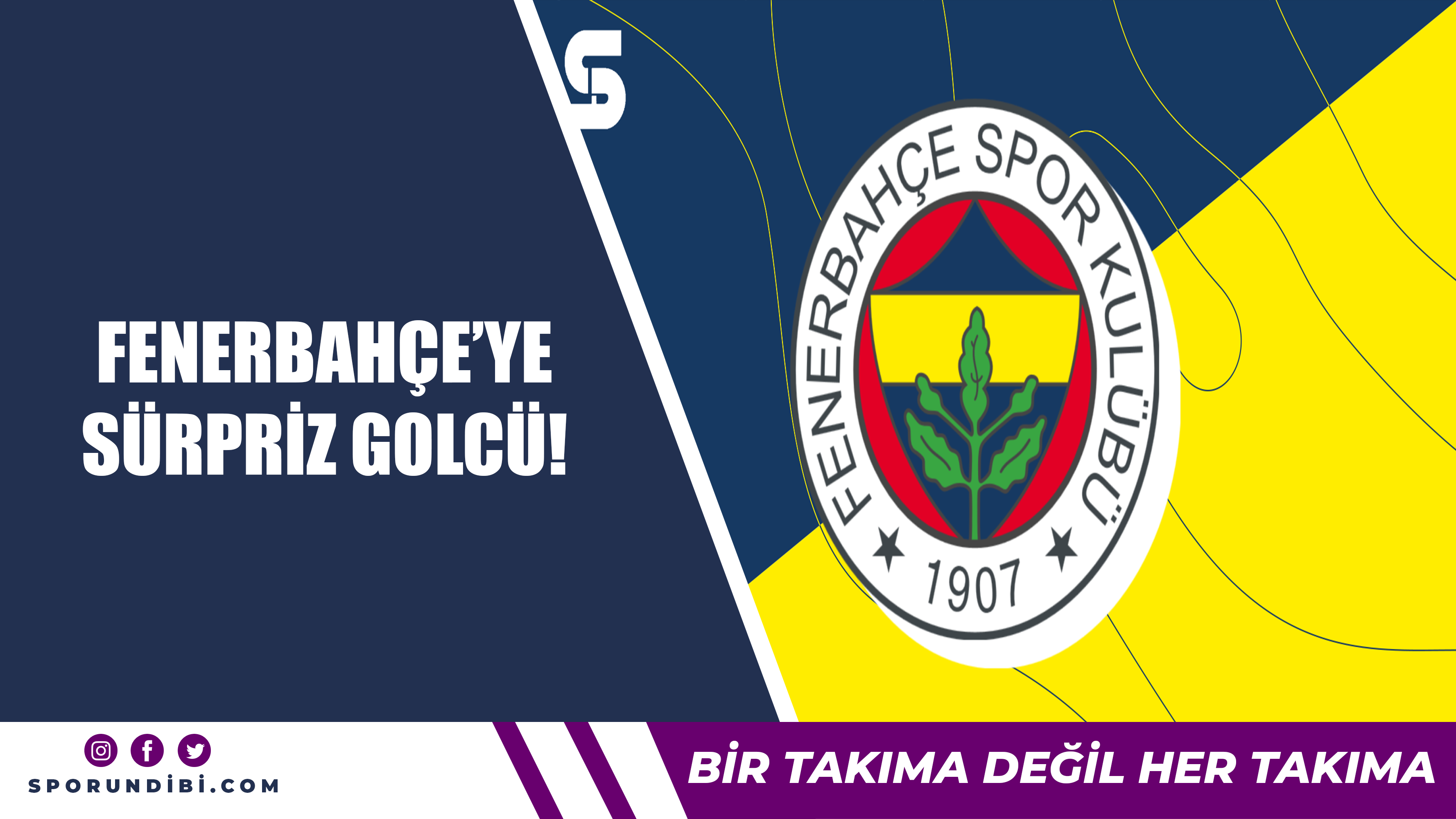 Fenerbahçe'ye sürpriz golcü!