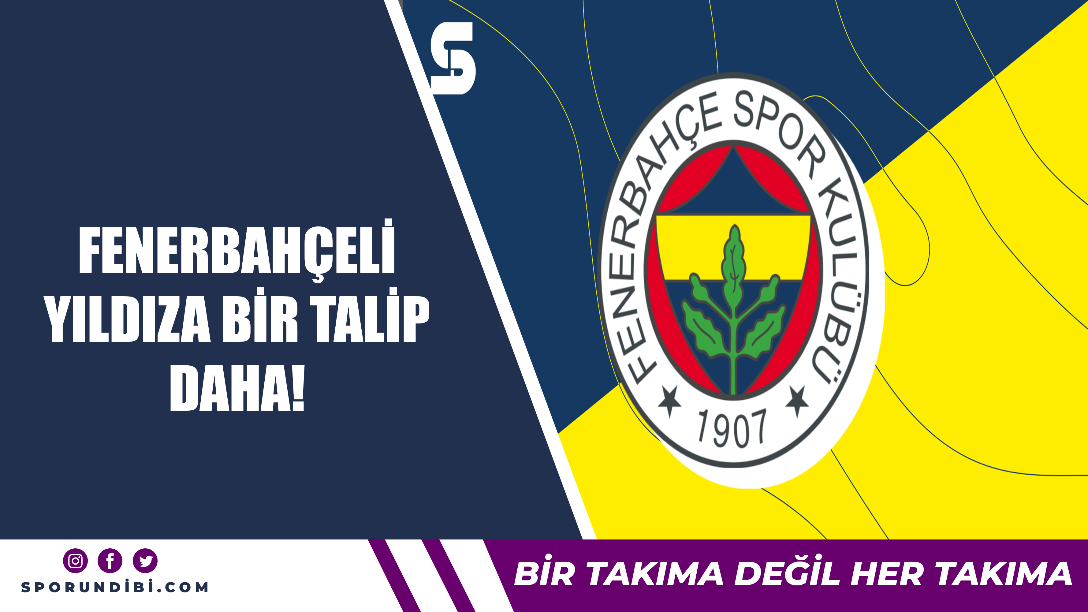 Fenerbahçeli yıldıza bir talip daha!