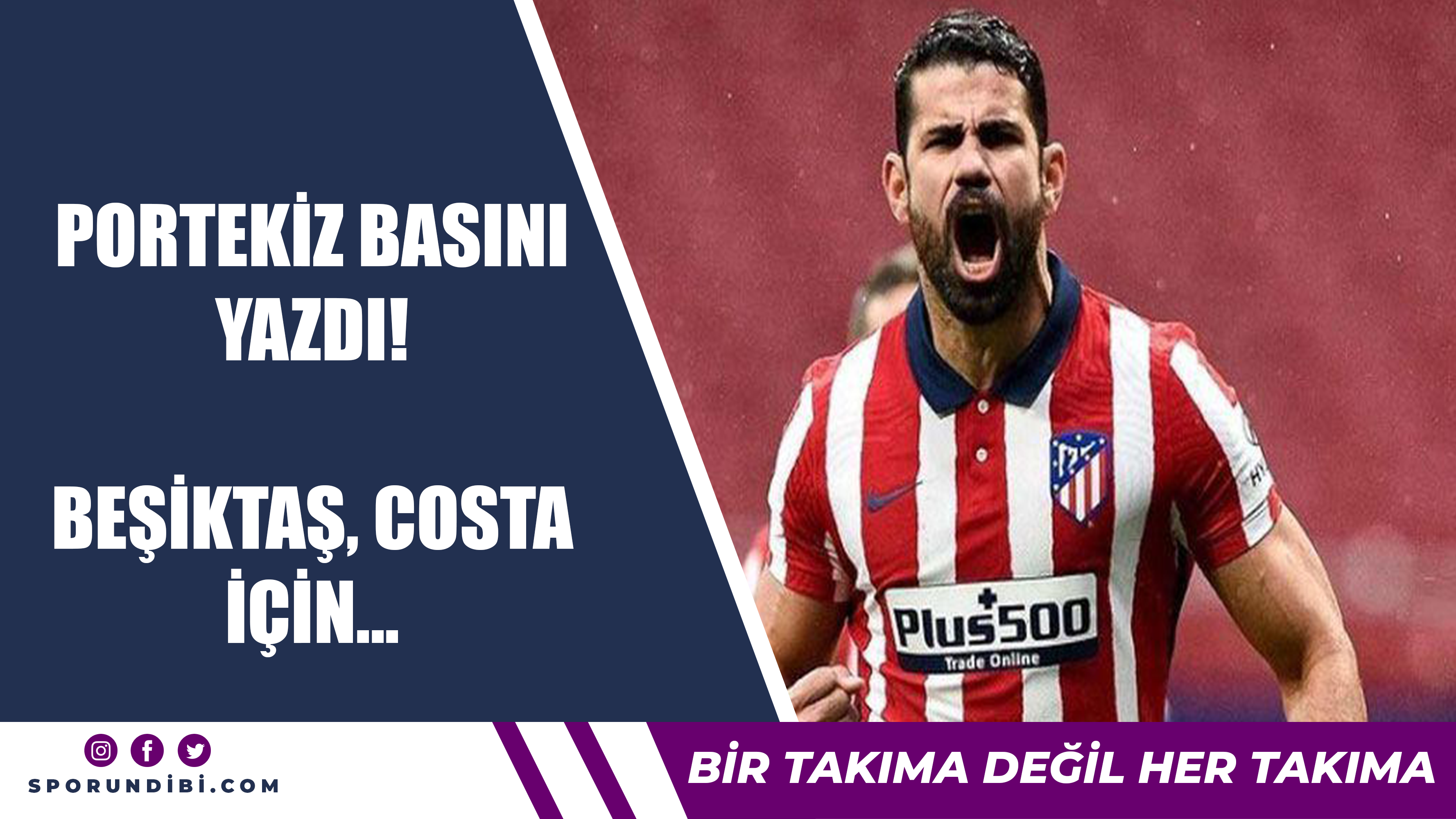 Portekiz basını yazdı! Beşiktaş, Costa için...