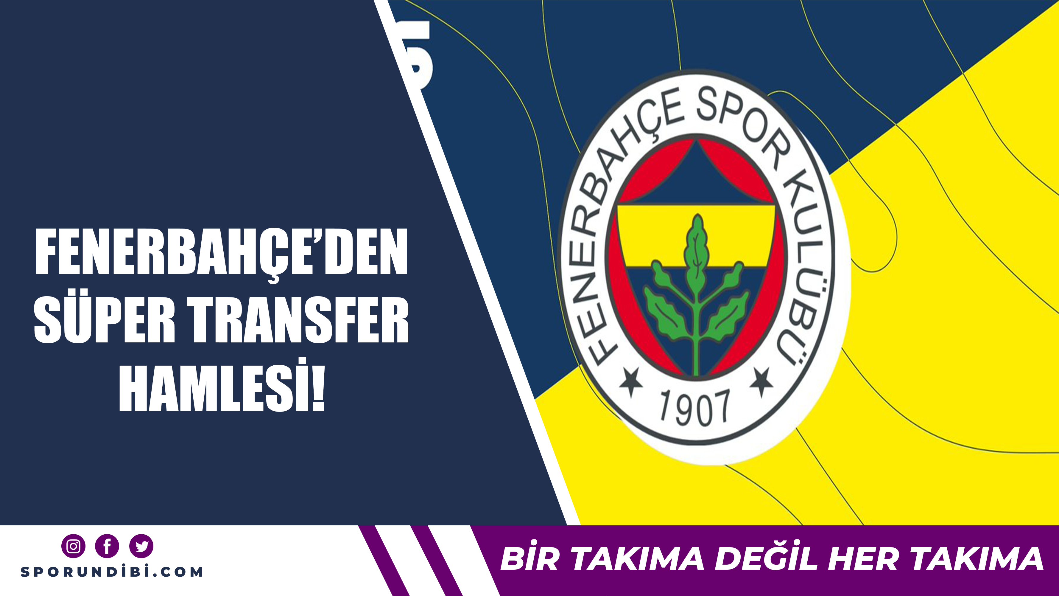 Fenerbahçe'den süper transfer hamlesi!
