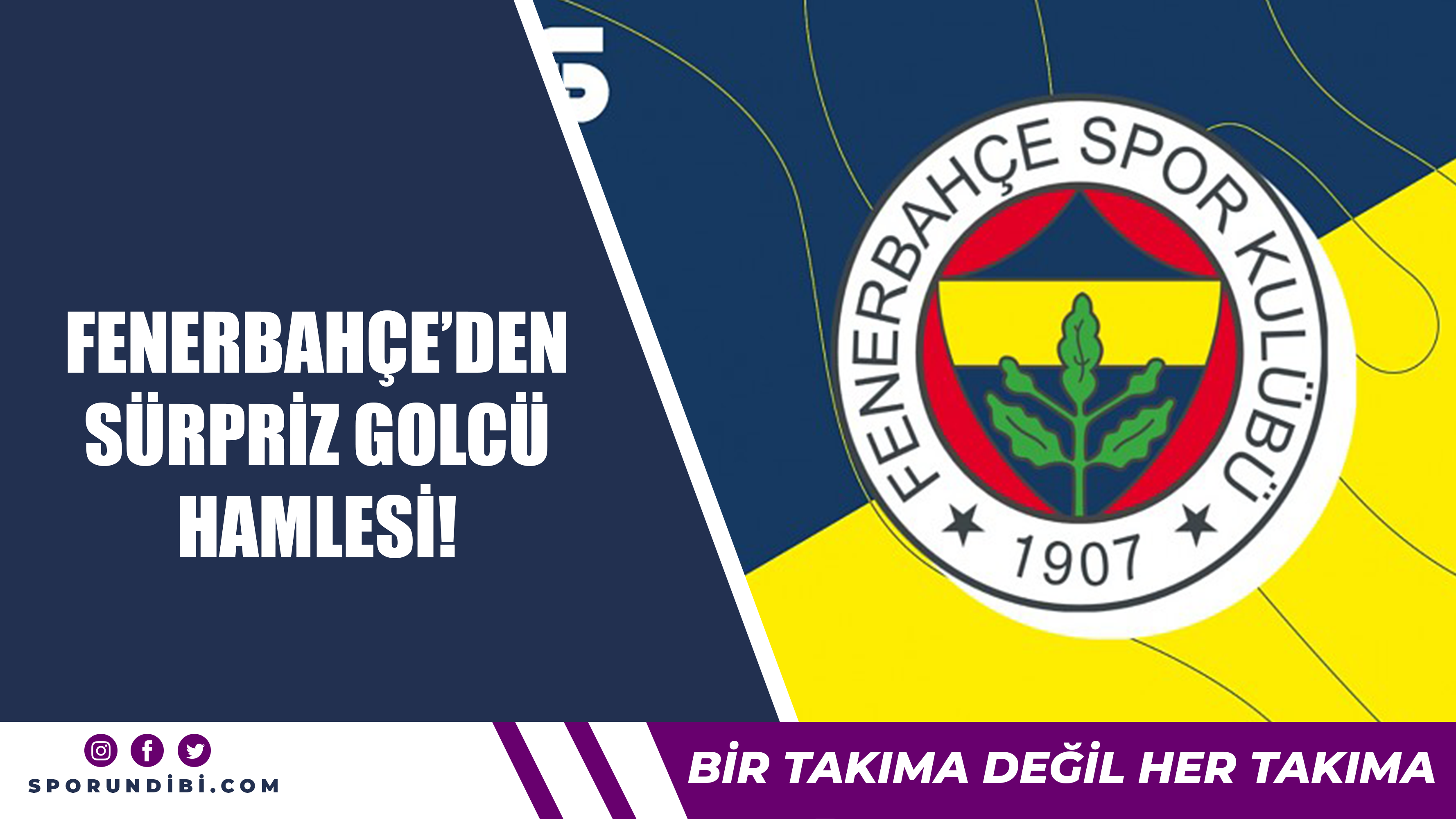 Fenerbahçe'den sürpriz golcü hamlesi!