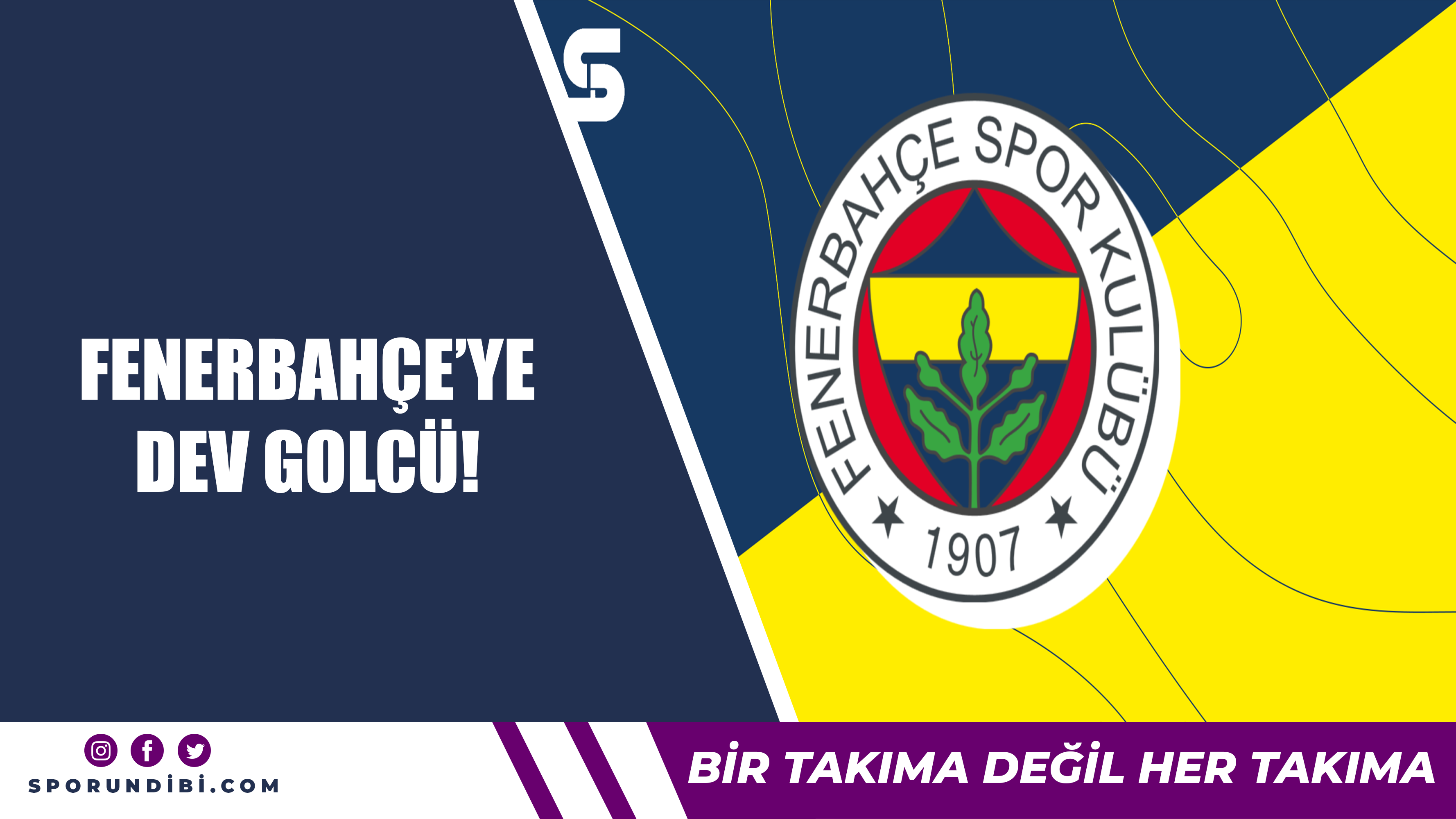 Fenerbahçe'ye dev golcü!