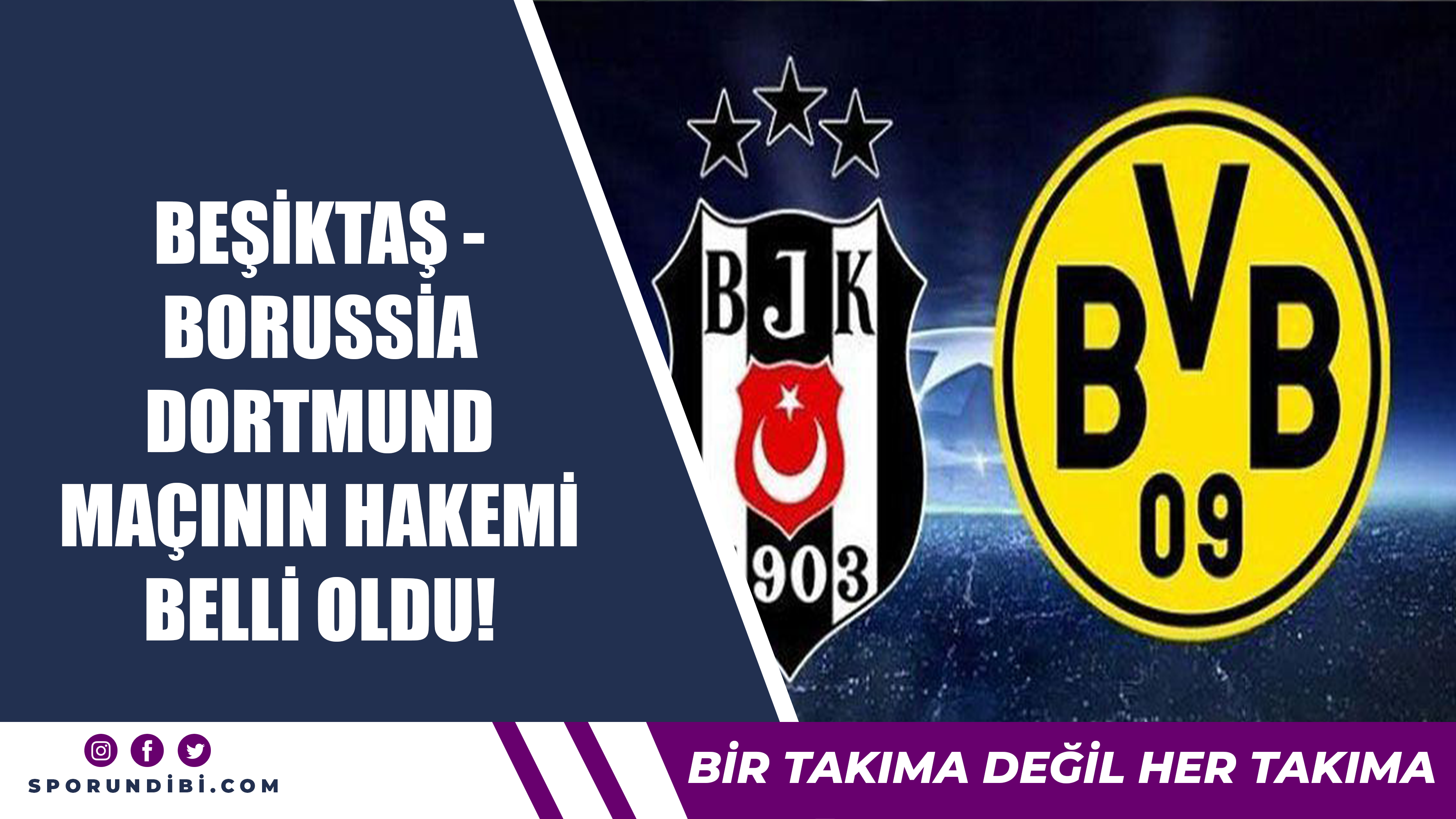 Beşiktaş - Borussia Dortmund maçının hakemi belli oldu!