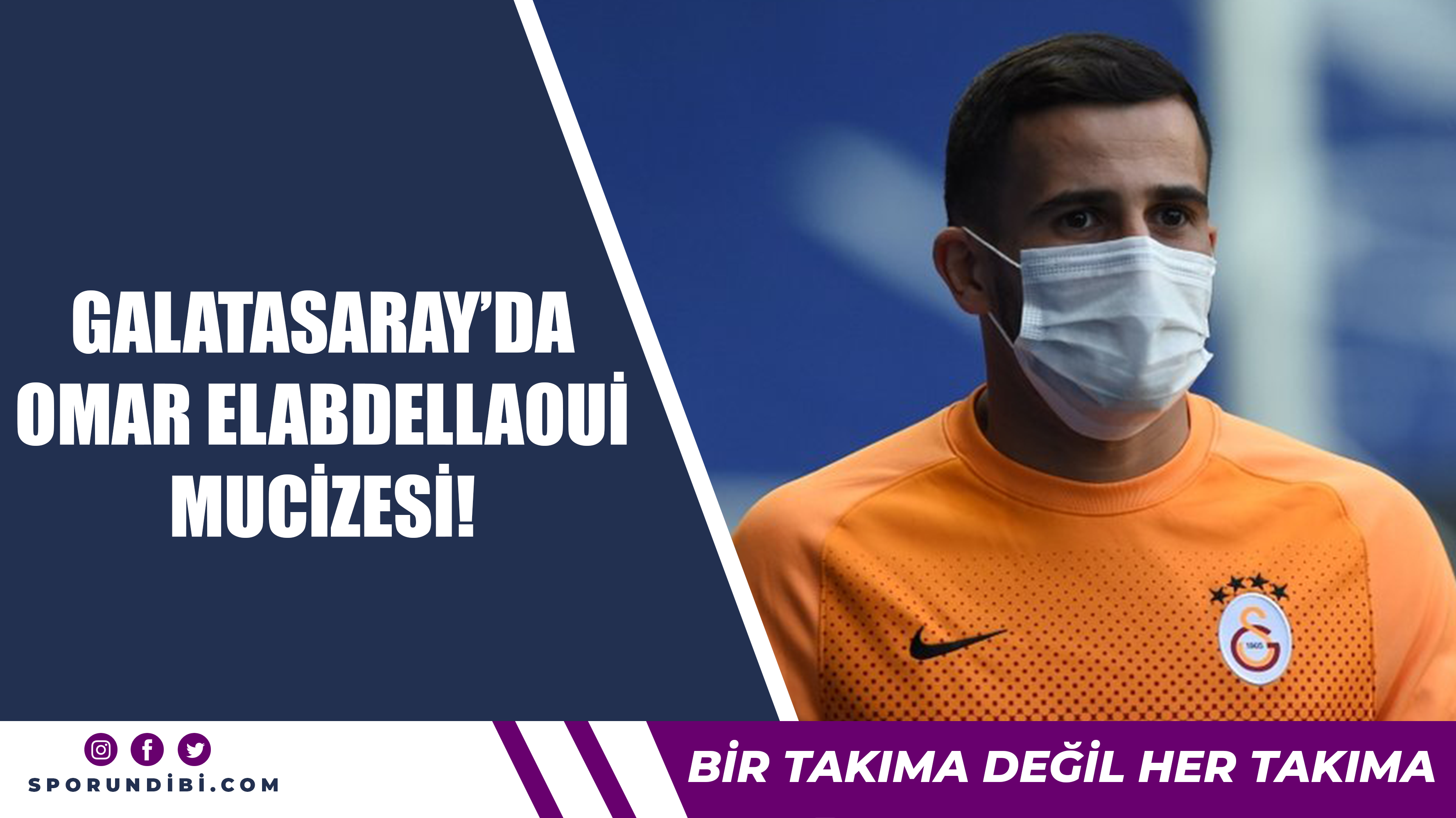 Galatasaray'da Omar Elabdellaoui mucizesi!