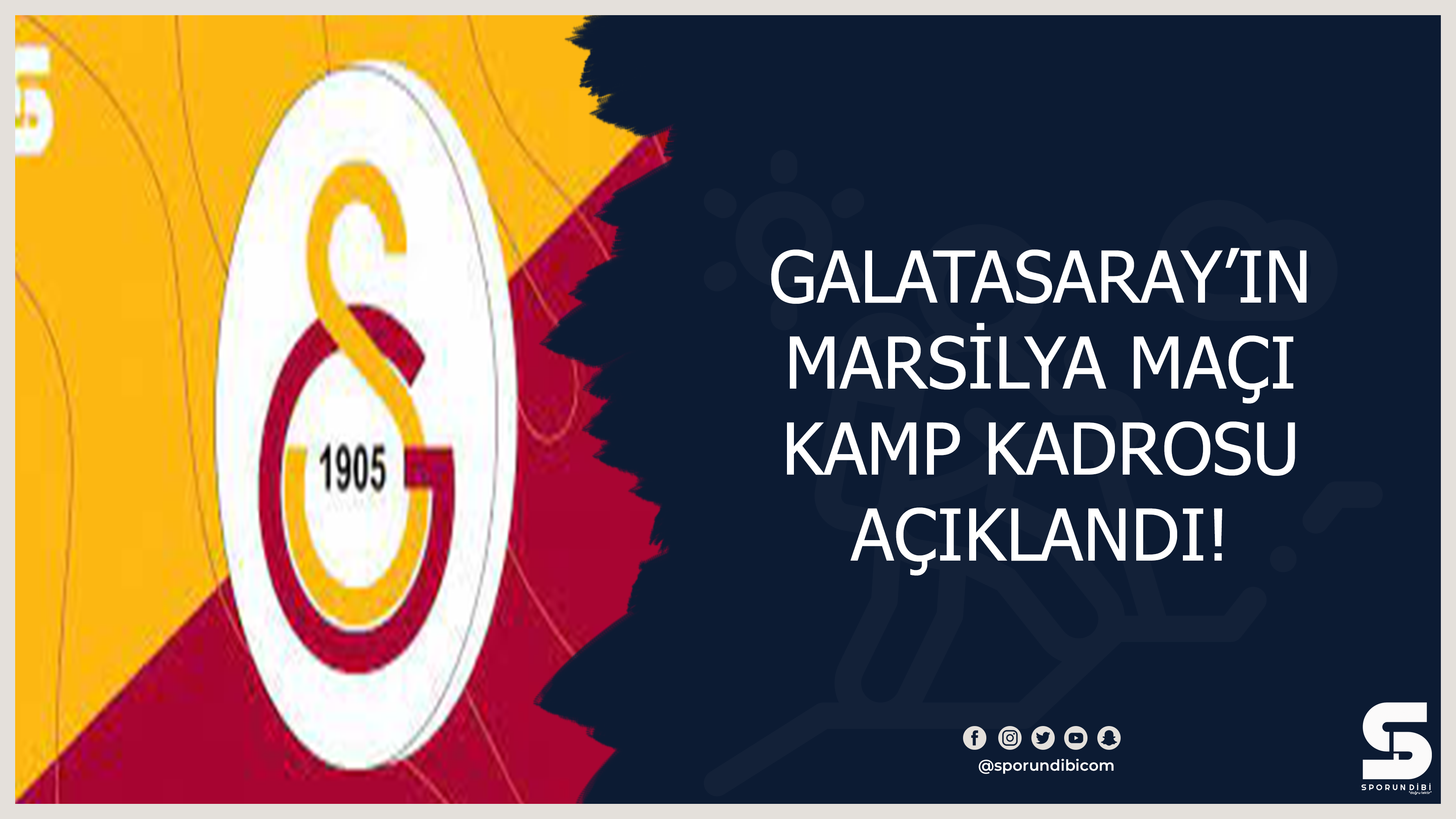 Galatasaray'ın Marsilya maçı kamp kamp kadrosu açıklandı!