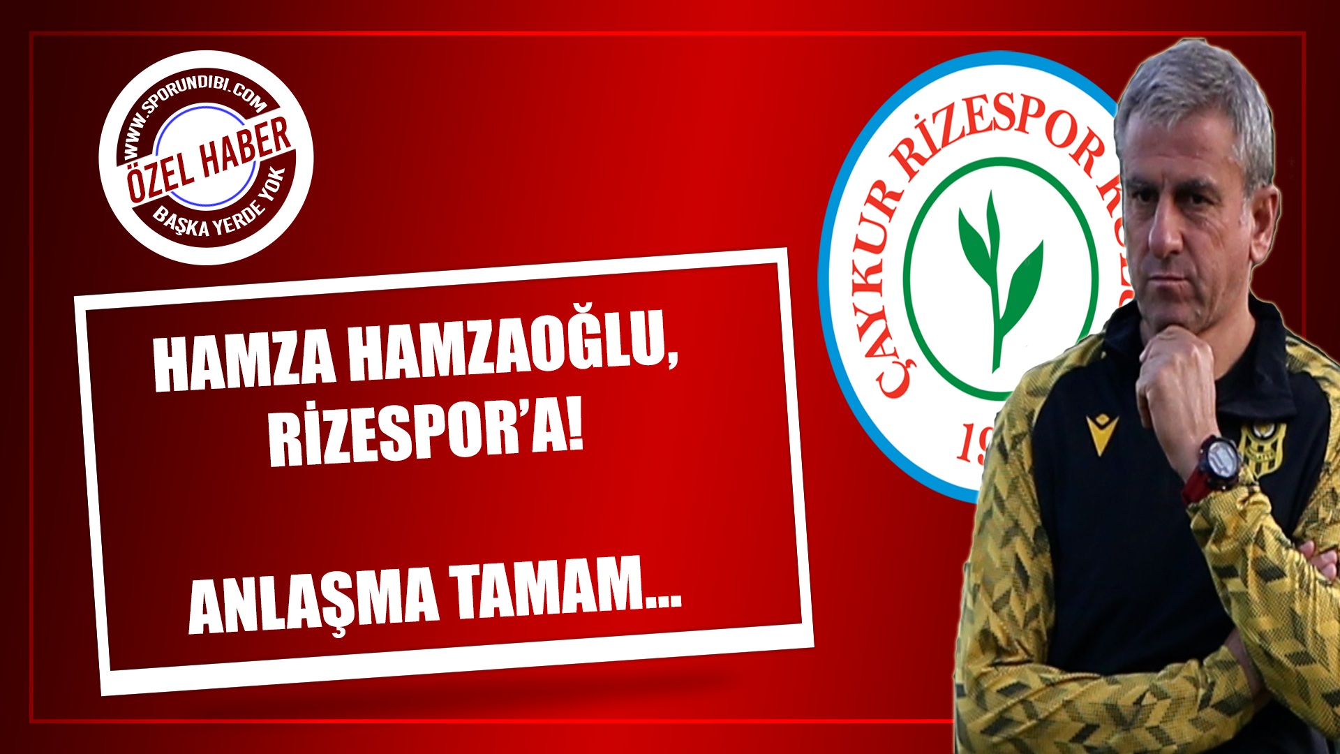 Hamza Hamzaoğlu, Rizespor'a! Anlaşma tamam...
