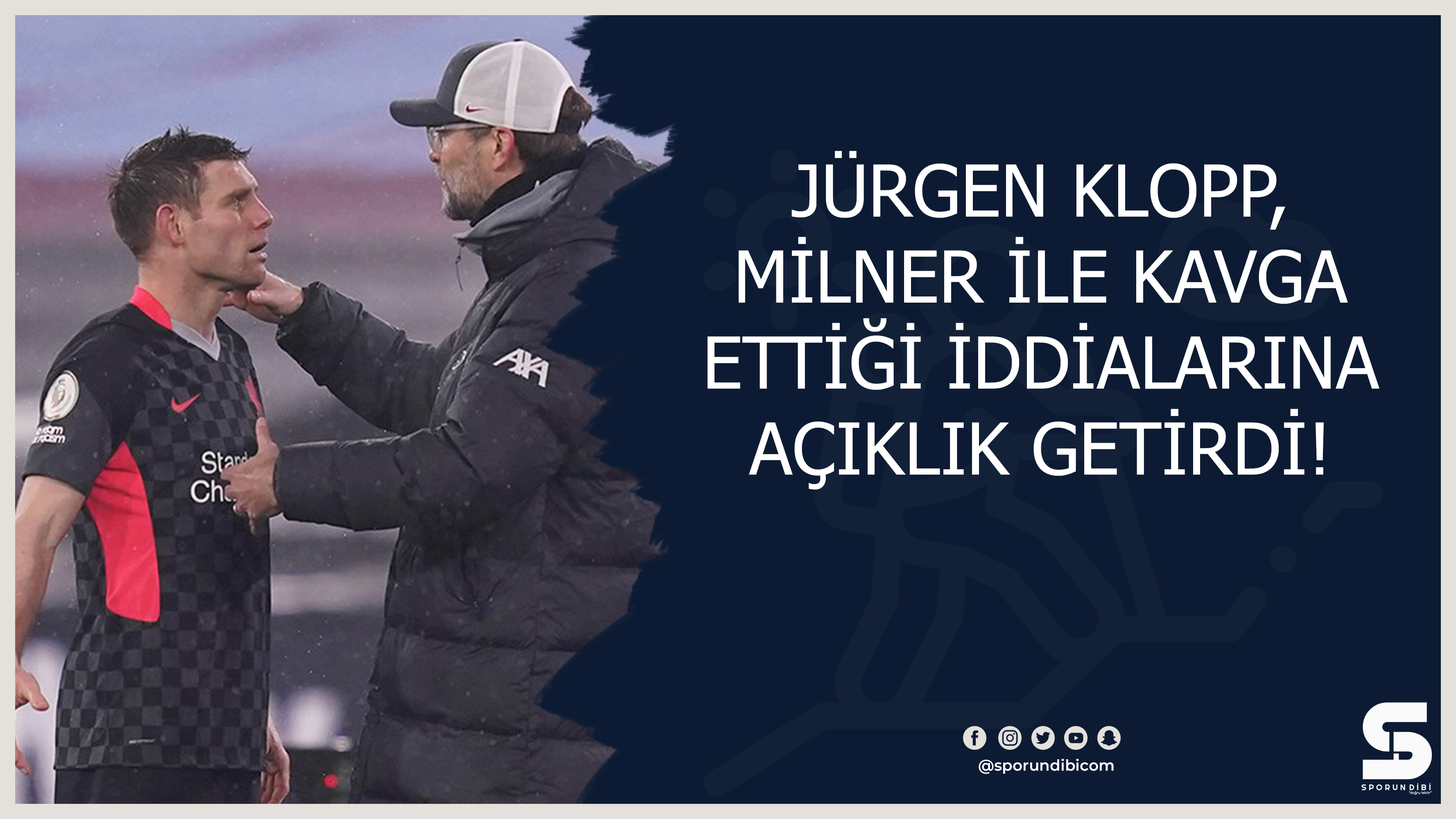 Jürgen Klopp, Milner ile kavga ettiği iddialarına açıklık getirdi!