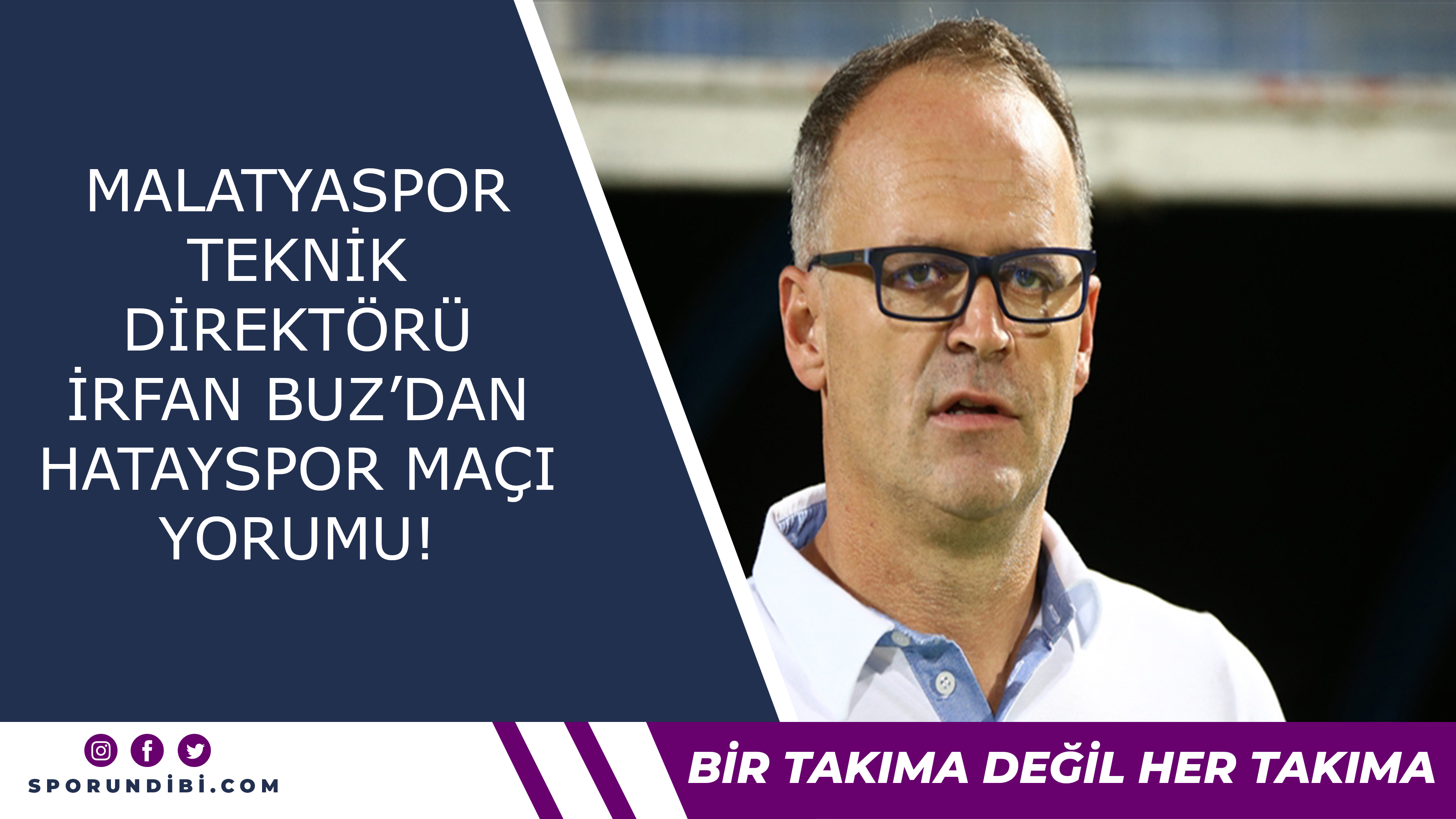 Malatyaspor teknik direktörü İrfan Buz'dan Hatayspor maçı yorumu!