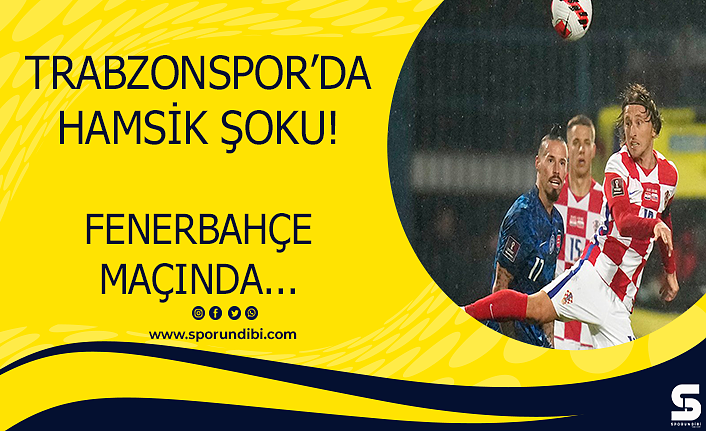Trabzonspor'da Hamsik şoku! Fenerbahçe maçında...