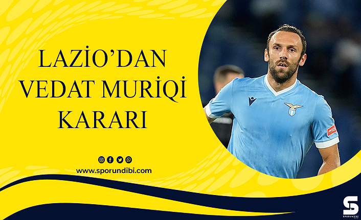 Lazio'dan Vedat Muriqi kararı