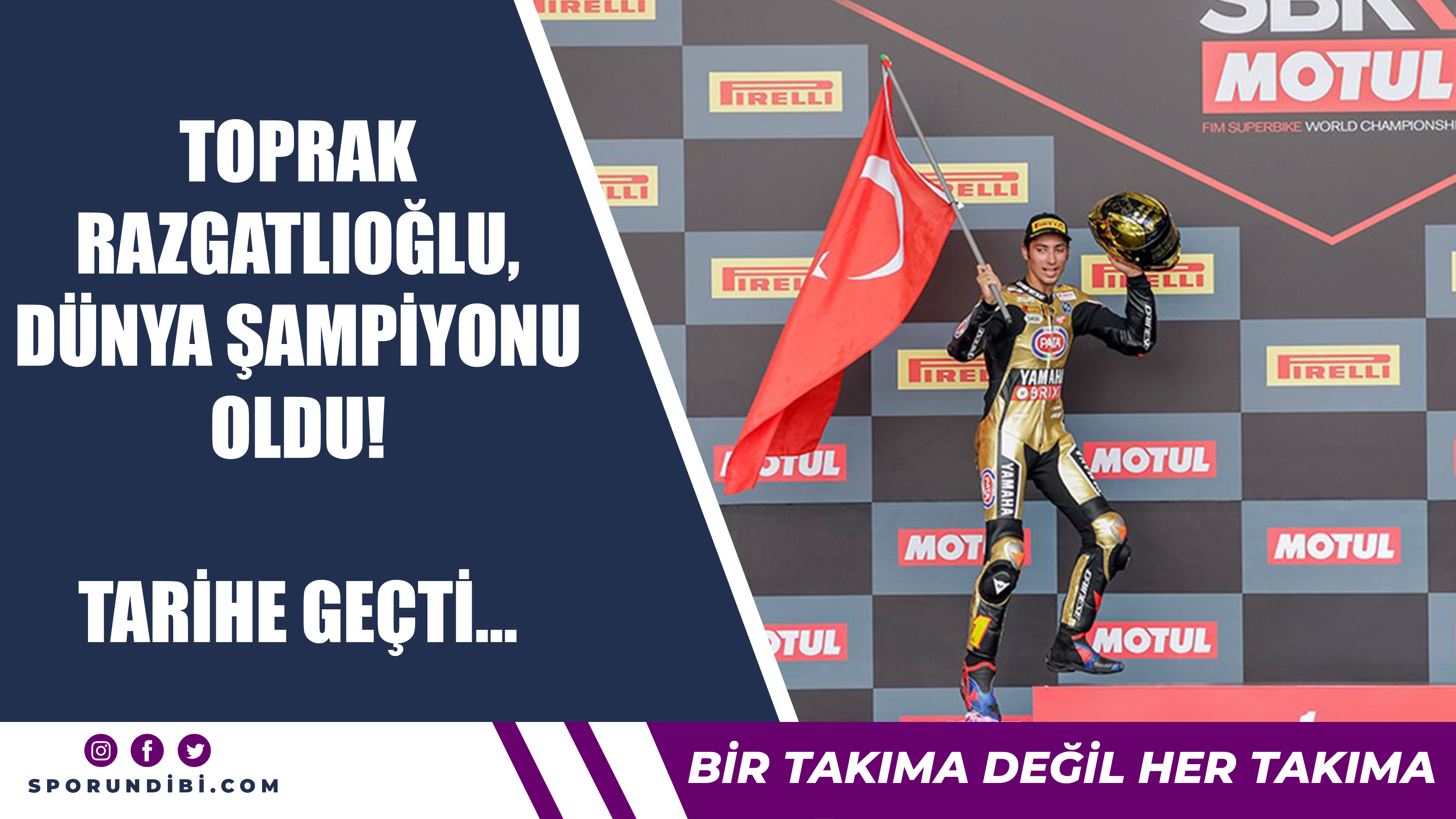 Toprak Razgatlıoğlu dünya şampiyonu oldu! Tarihe geçti...