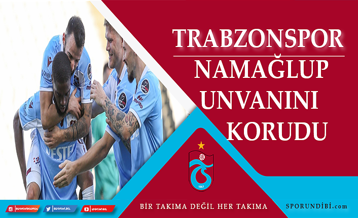 Trabzonsor namağlup unvanını korudu