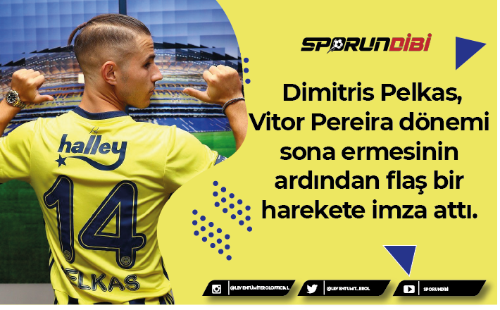 Dimitris Pelkas, Vitor Pereira dönemi sona ermesinin ardından flaş bir harekete imza attı.