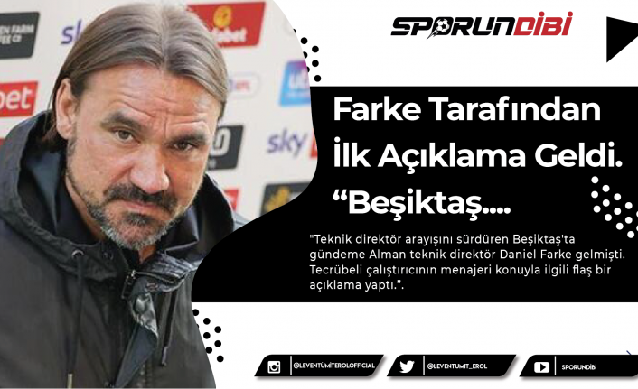 Farke Tarafından İlk Açıklama Geldi. “Beşiktaş....