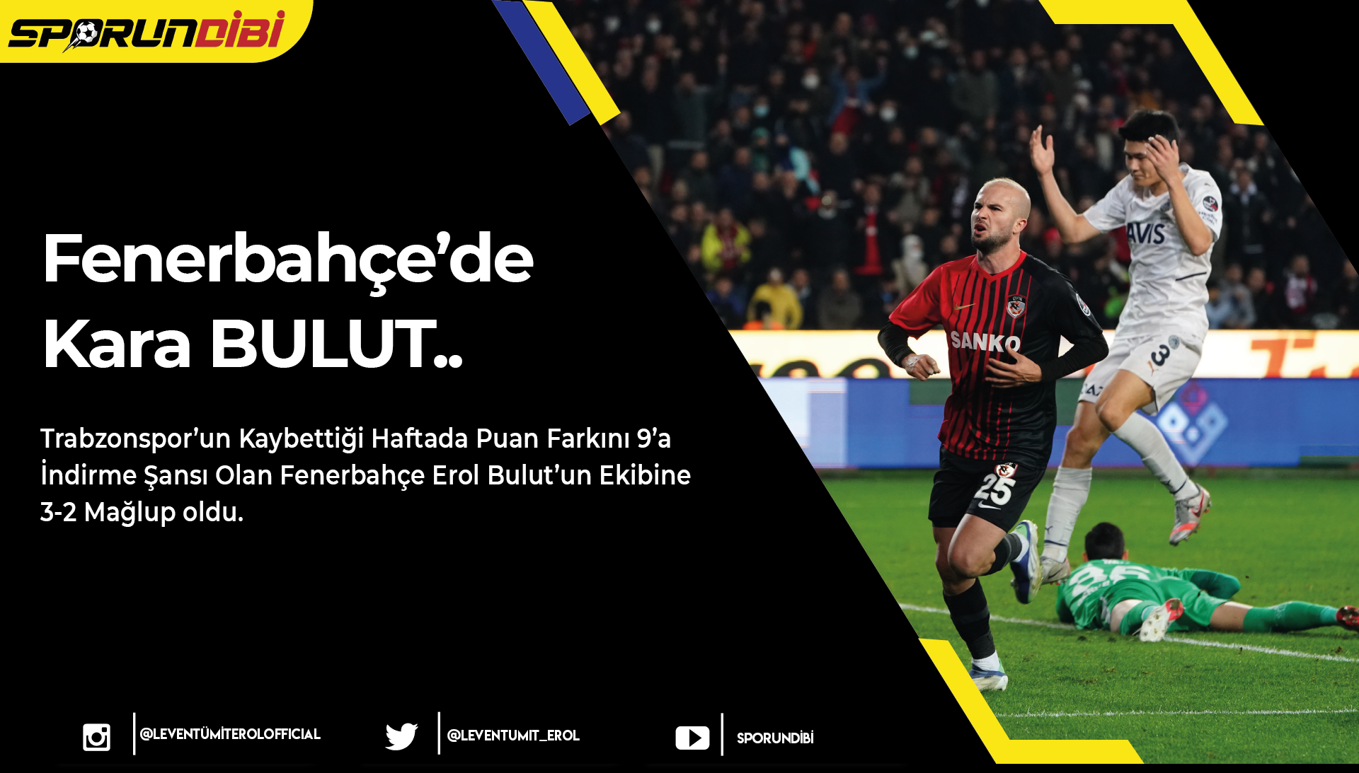 Fenerbahçe’de Kara BULUT..