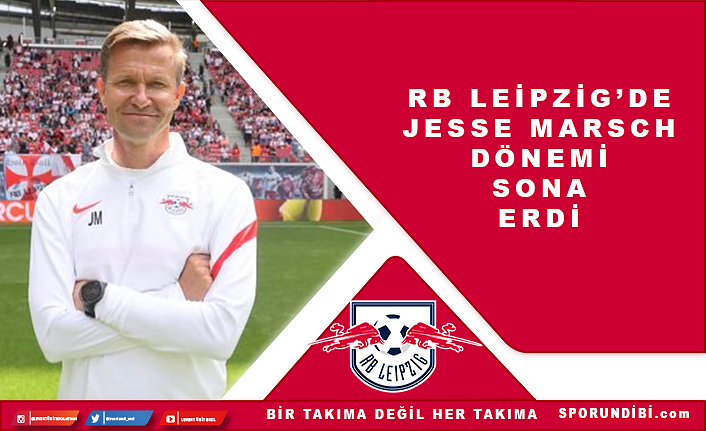 RB Leipzig'de Jesse Marsch dönemi sona erdi