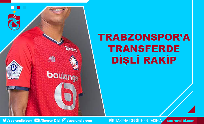 Trabzonspor'a transferde dişli rakip