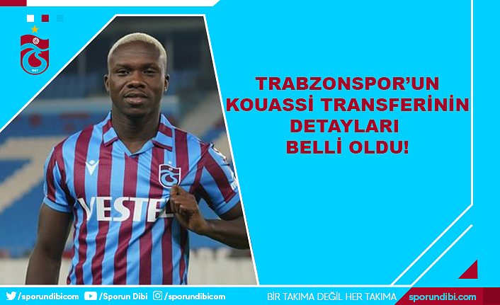 Trabzonspor'un Kouassi transferinin detayları belli oldu!