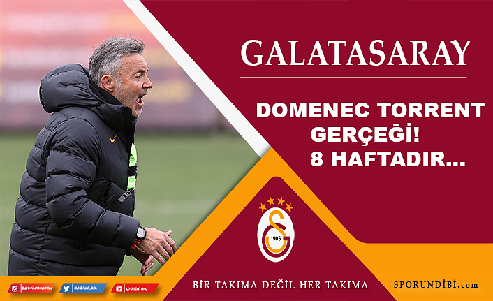 Galatasaray'da Domenec Torrent gerçeği! 8 haftadır...