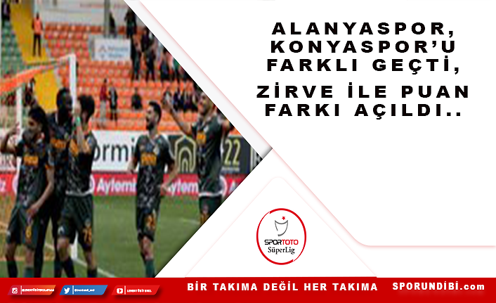 Alanyaspor, Konyaspor'u farklı geçti, Zirve ile puan farkı açıldı...