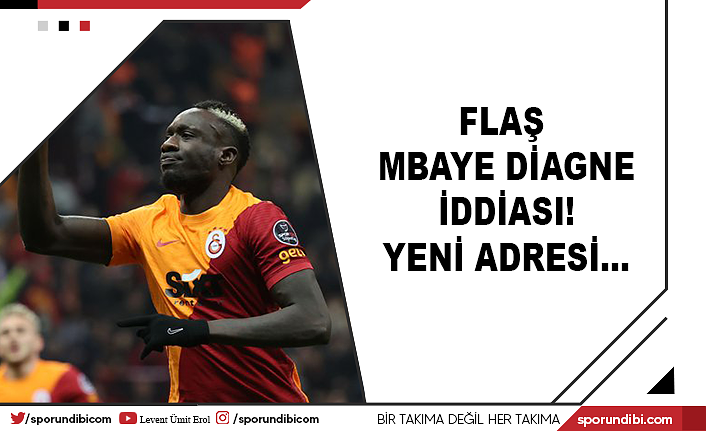 Flaş Mbaye Diagne iddiası! Yeni adresi...