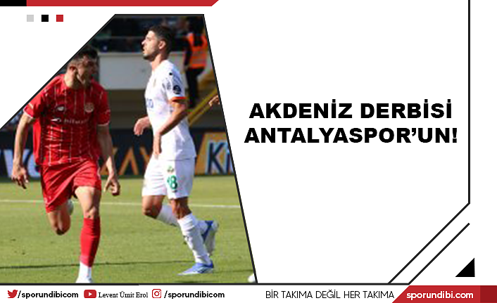 Akdeniz derbisi Antalyaspor'un!