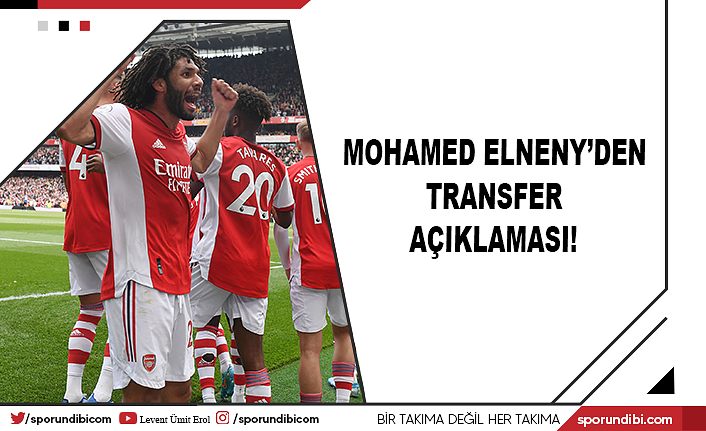 Mohamed Elnneny'den transfer açıklaması!