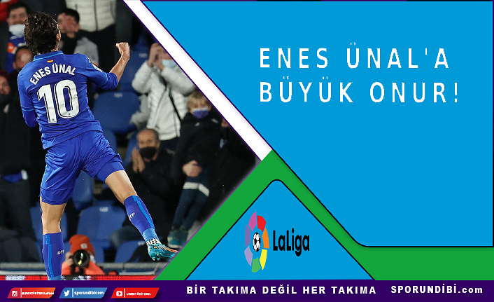 Enes Ünal'a büyük onur!