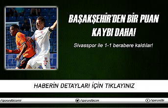 Başakşehir 1-1 Sivasspor