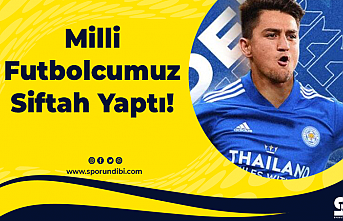 Milli futbolcumuz'dan siftah!