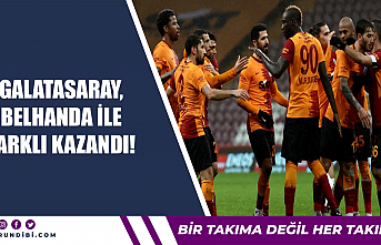 Galatasaray, Belhanda ile farklı kazandı!