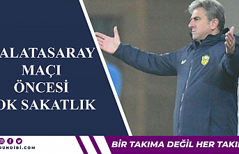 Galatasaray maçı öncesi şok sakatlık