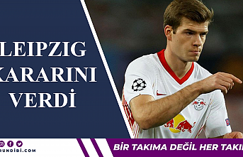 Leipzig kararını verdi