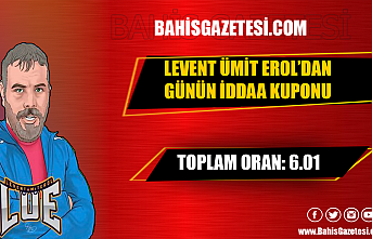 Levent Ümit Erol'dan Günün İddaa Kuponu!