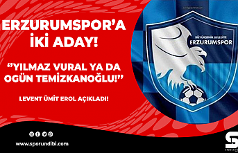 Erzurumspor'da rota Yılmaz Vural veya Ogün...