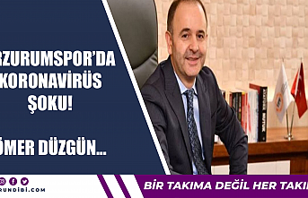 Erzurumspor'da koronavirüs şoku! Ömer Düzgün...