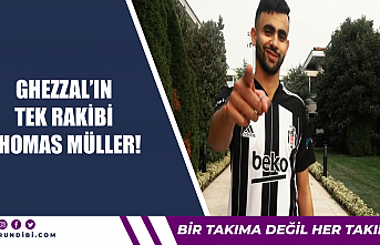 Ghezzal'ın tek rakibi Thomas Müller!