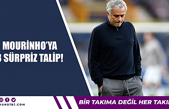 Mourinho'ya 3 sürpriz talip!