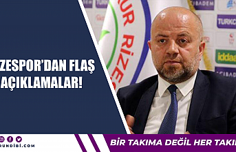 Rizespor'dan flaş açıklamalar!