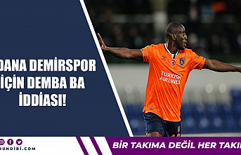Adana Demirspor için Demba Ba iddiası!