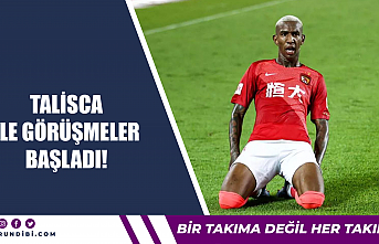 Talisca ile görüşmeler başladı!