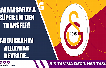 Galatasaray'a Süper Lig'den transfer! Abdurrahim...