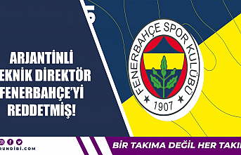 Arjantinli teknik direktör Fenerbahçe'yi reddetmiş!