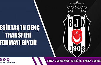 Beşiktaş'ın genç transferi formayı giydi!