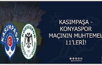 Kasımpaşa-Konyaspor maçının 11'leri belli...