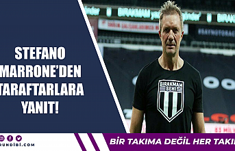 Stefano Marrone'den taraftarlara yanıt!