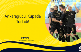 Ankaragücü, Kupada Turladı!