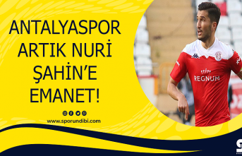 Antalyaspor artık Nuri Şahin'e emanet!
